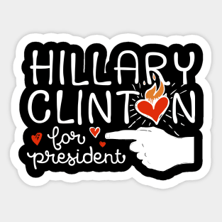 Burning Hearts Hillary for President Sticker